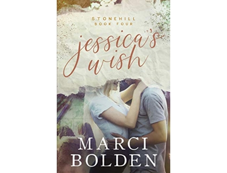 Livro Jessicas Wish 4 Stonehill de Marci Bolden (Inglês)