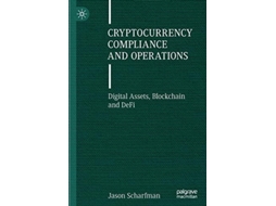 Livro Cryptocurrency Compliance And Operations De Jason Scharfman (inglês)