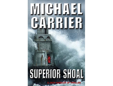 Livro Superior Shoal A Jack Handler UP Thriller Jacks Justice de Michael Carrier (Inglês)