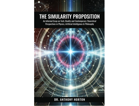 Livro The Simularity Proposition de Anthony Horton (Inglês)