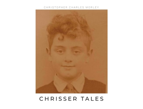 Livro Chrisser Tales de Christopher Charles Morley (Inglês)