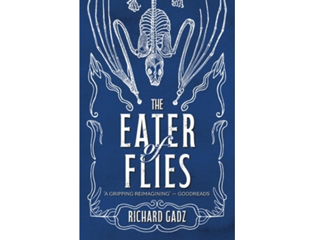 Livro The Eater of Flies de Richard Gadz (Inglês)