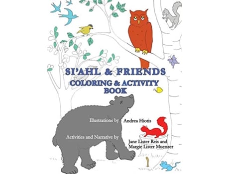 Livro Siahl Friends Coloring and Activity Book de Margie Lister Muenzer Jane Lister Reis (Inglês)