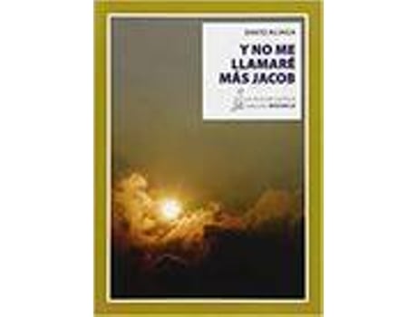 Livro Y No Me Llamaré Más Jacob