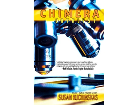Livro Chimera Catalyst The Finder Series Book 1 de Susan Kuchinskas (Inglês)