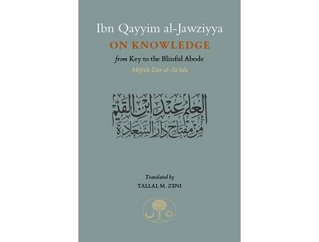 Livro ibn qayyim al-jawziyya on knowledge de ibn qayyim al-jawziyya (inglês)