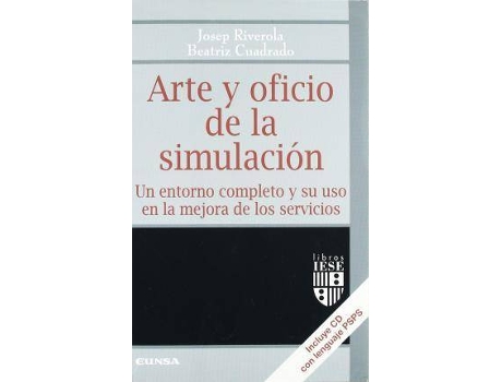 Livro Arte y Oficio de La Simulacion : Un Entorno Completo y Su USO En La Mejora de Los Servicios de Josep Riverola (Espanhol)