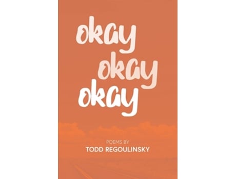 Livro Okay Okay Okay De Todd Regoulinsky (inglês)