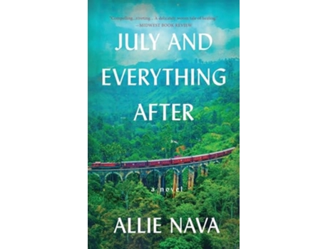 Livro July and Everything After de Allie Nava (Inglês - Capa Dura)