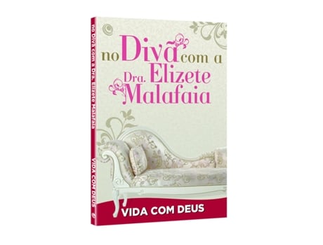 Livro No Diva Com A Dra Elizete Malafaia - Vida Com Deus De Elizete Malafaia (português Do Brasil)