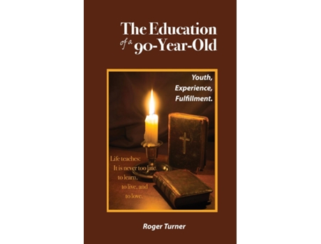 Livro The Education of a 90-Year-Old de Roger Turner (Inglês)