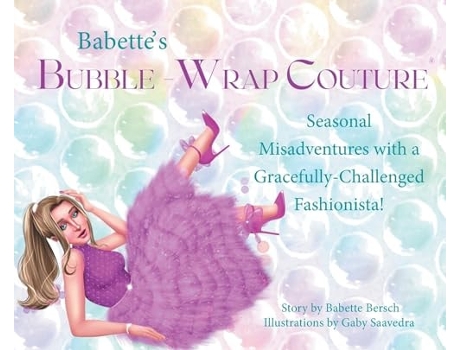 Livro Babettes Bubble-Wrap Couture de Babette Bersch (Inglês - Capa Dura)