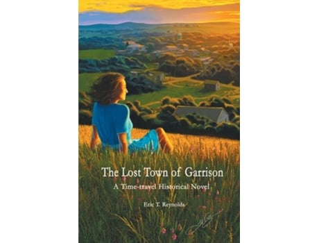 Livro The Lost Town of Garrison de Eric T Reynolds (Inglês)