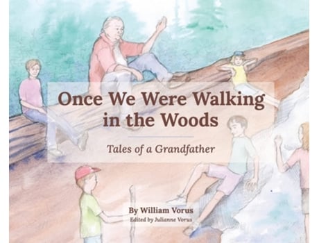 Livro Once We Were Walking In The Woods De William S Vorus (inglês - Capa Dura)