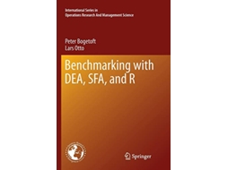 Livro Benchmarking with DEA SFA and R International Series in Operations Research Management Science 157 de Peter Bogetoft Lars Otto (Inglês)