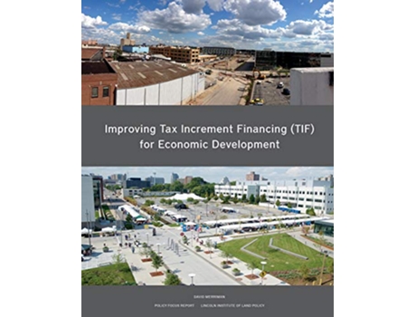 Livro Improving Tax Increment Financing for Economic Development de David Merriman (Inglês)