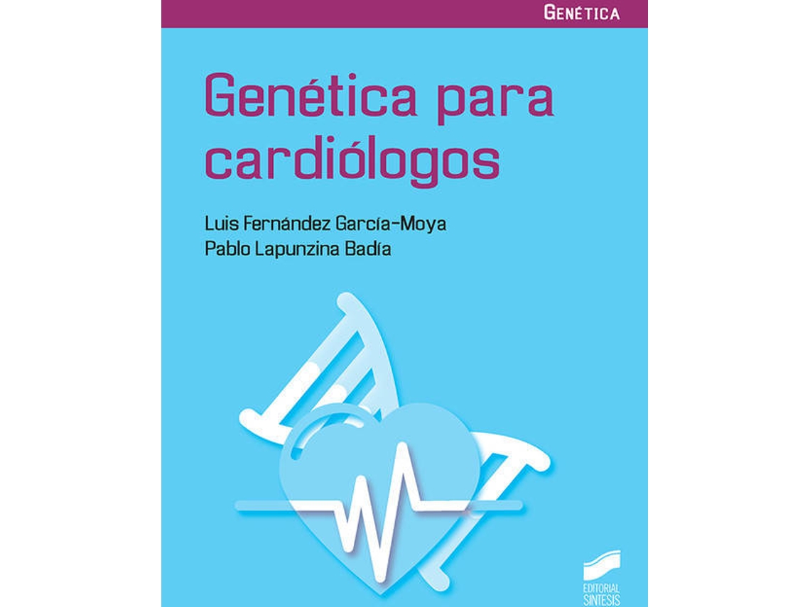 Livro Genètica Para Cardiólogos 2019 de Fernández García-Moya, Luis Lapunzina Badía et al. (Espanhol)