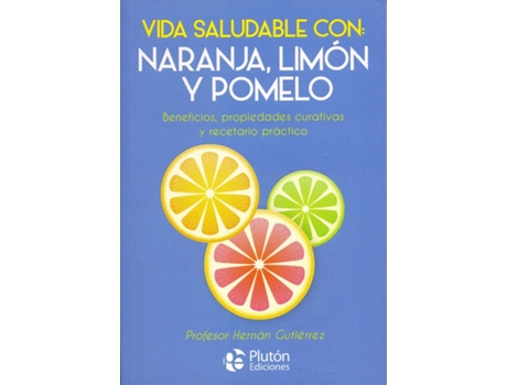 Livro Visa Saludable Con: Naranja, Limón Y Pomelo de Hernán Gutierrez (Español)