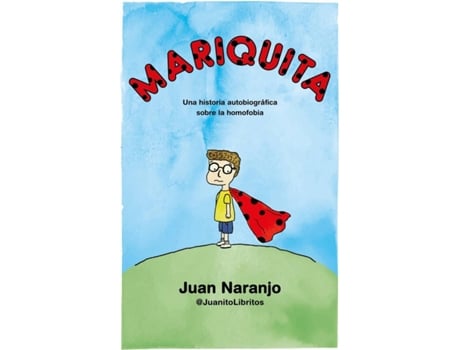 Livro Mariquita de Juan Naranjo @Juanitolibritos (Espanhol)