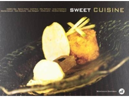 Livro Sweet Cuisine de Frédéric Bau (Inglês)