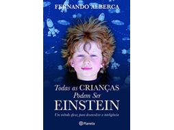 Livro (Port).Todas As Crianças Podem Ser Einstein de Fernando Alberca (Português)