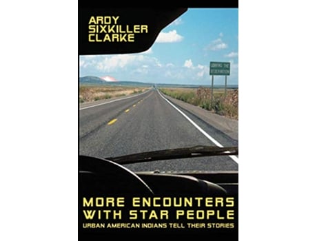 Livro More Encounters with Star People Urban American Indians Tell Their Stories de Ardy Sixkiller Clarke (Inglês)