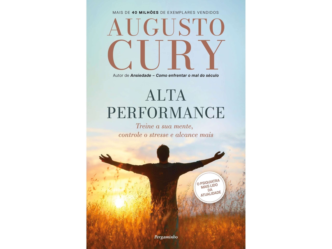 Alta Performance De Augusto Cury
