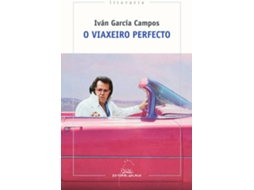 Livro O Viaxeiro Perfecto de Iván García Campos (Galego)