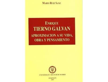 Livro Enrique Tierno Galvan de Mario Ruiz Sanz (Inglês)