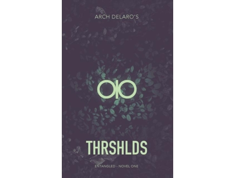 Livro Thresholds Entangled De Arch Delaro (inglês)
