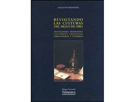 Livro Revisitando Las Culturas Del Siglo De Oro de Agustín Redondo (Espanhol)