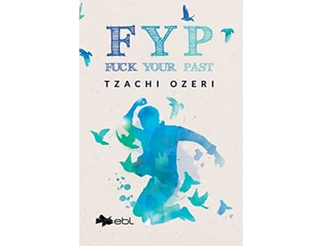Livro Fyp Fuck Your Past de Tzachi Ozeri (Inglês)