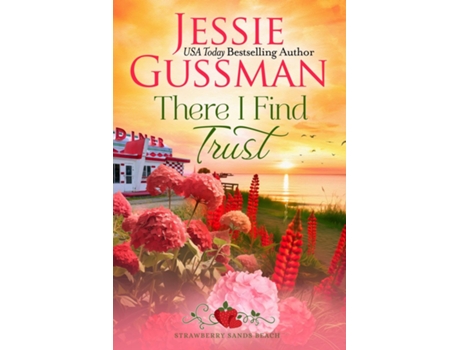 Livro There I Find Trust de Jessie Gussman (Inglês)