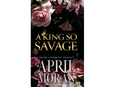 Livro A King So Savage de April Moran (Inglês)