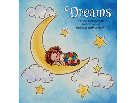 Livro Dreams de Francis Henderson (Inglês - Capa Dura)