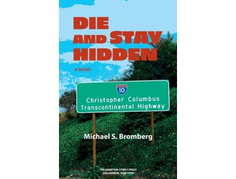 Livro Die And Stay Hidden De Bromberg, Michael Et Al. (inglês)