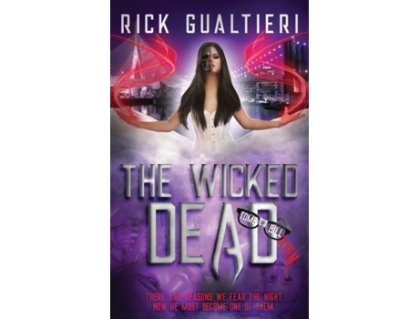 Livro The Wicked Dead De Rick Gualtieri (inglês)