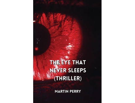 Livro THE EYE THAT NEVER SLEEPS de Martin Perry (Inglês)