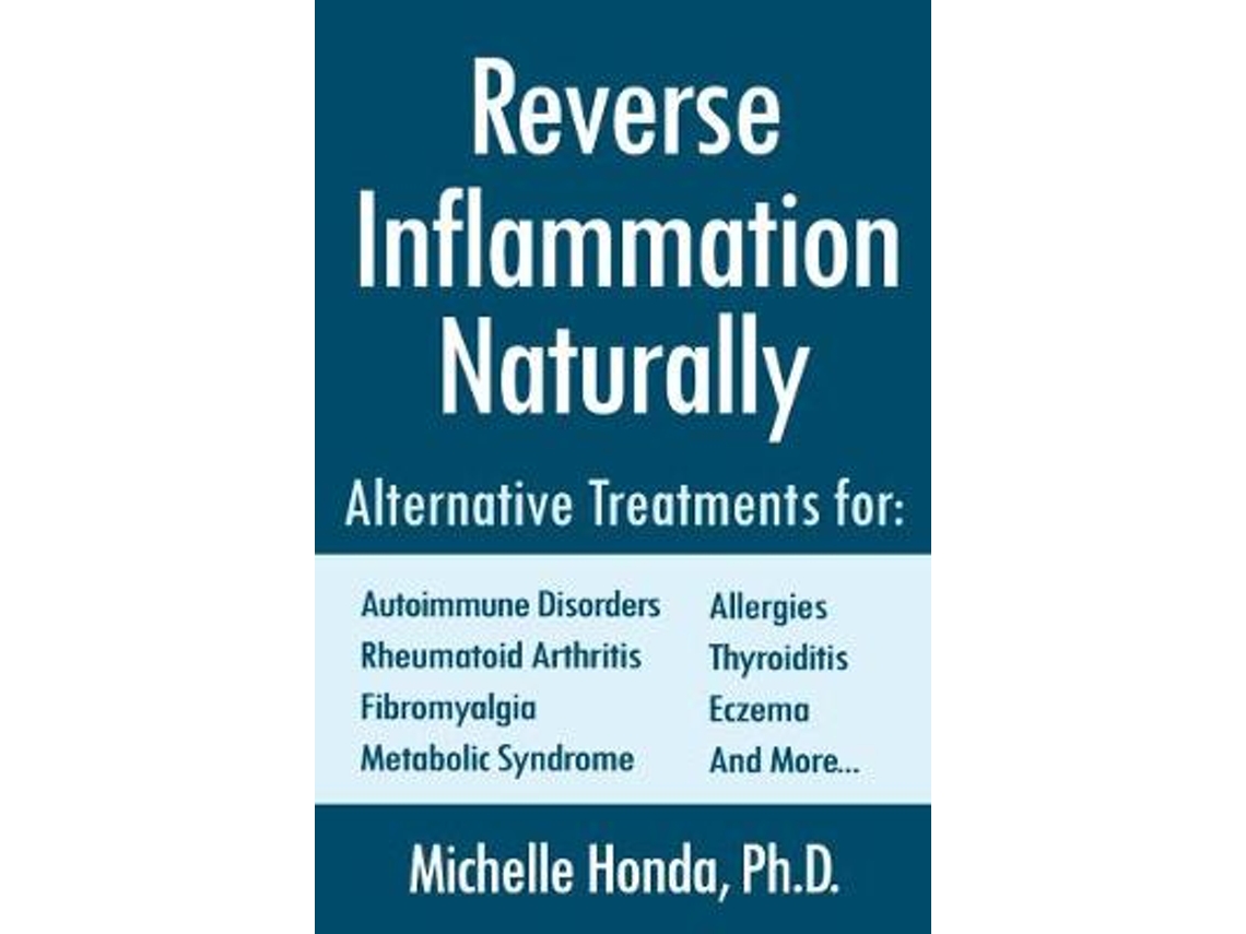 Livro Reverse Inflammation Naturally de Michelle Honda (Inglês)