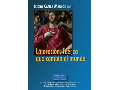 Livro La Oración, Fuerza Que Cambia El Mundo