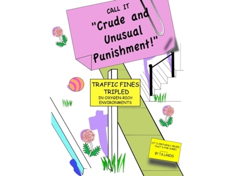 Livro Crude and Unusual Punishment T. A. Landis (Inglês)