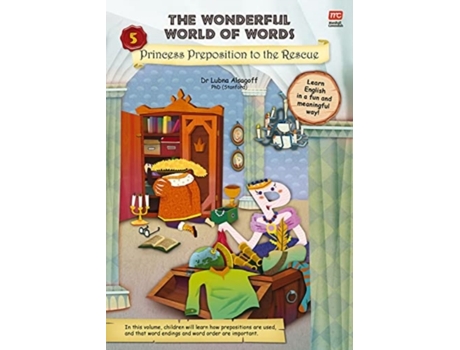 Livro the wonderful world of words volume 5: princess preposition to the rescue de lubna alsagoff (inglês)