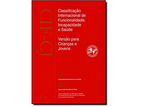 Livro Cif-Cj Classificacao Internacional De Funcionalid de OMS - Organizacao Mundial da Saœde (Português do Brasil)