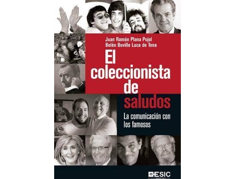 Livro El coleccionista de saludos : la comunicación con los famosos de Belen Boville Luca De Tena, Juan Ramon Plana Pujol (Espanhol)