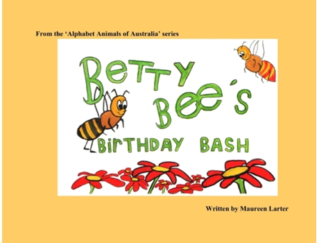 Livro Betty Bees Birthday Bash De Maureen Larter (inglês)