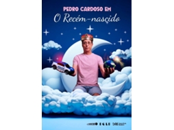 Bilhete Pedro Cardoso O Recém-nascido|Lisboa