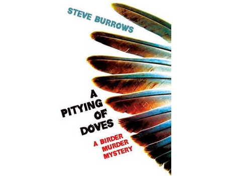 Livro A Pitying Of Doves de Steve Burrows