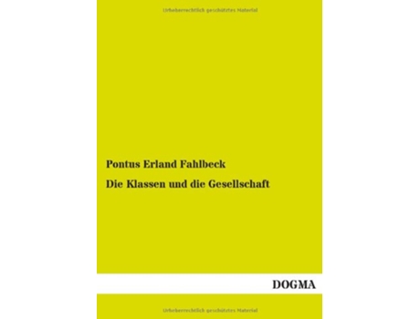 Livro Die Klassen und die Gesellschaft German Edition de Pontus Erland Fahlbeck (Alemão)