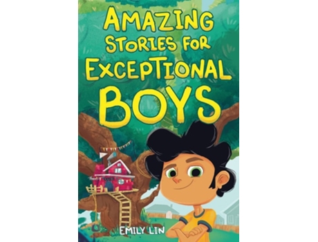 Livro Amazing Stories for Exceptional Boys Inspiring Tales of Bravery, Friendship, and Self-Belief de Emily Lin (Inglês)