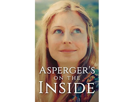 Livro Aspergers on the Inside de Michelle Vines (Inglês)